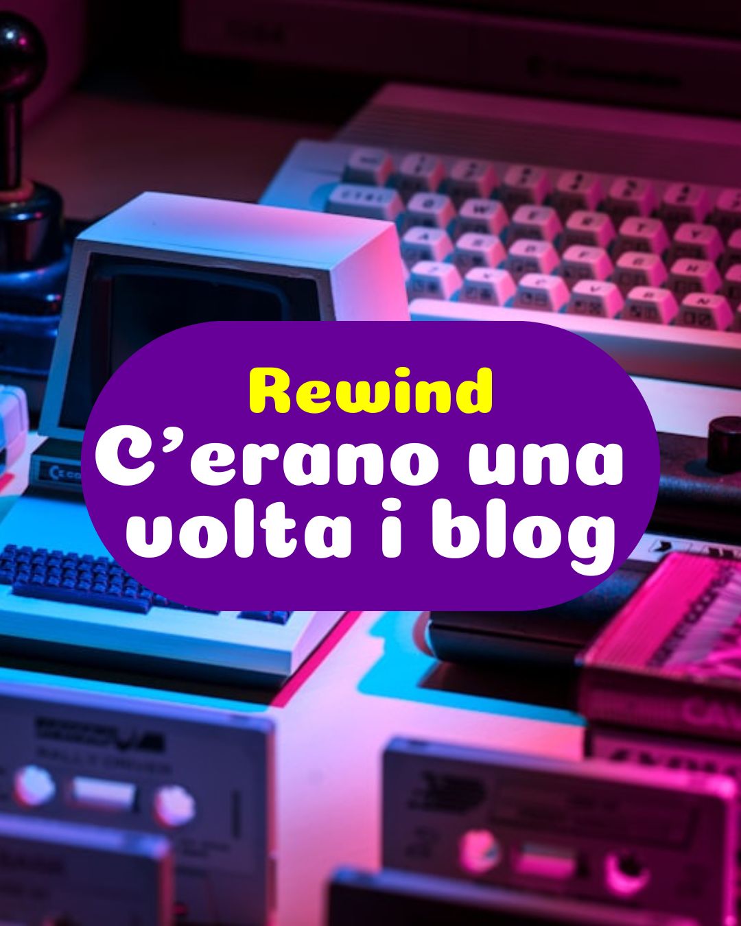 C’erano una volta i blog