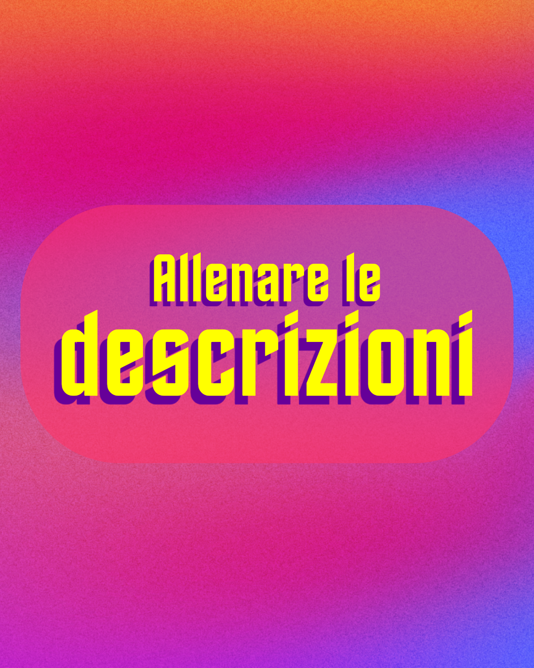 Allenare le descrizioni