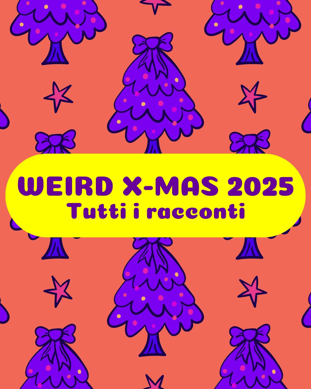 Weird X-Mas 2025