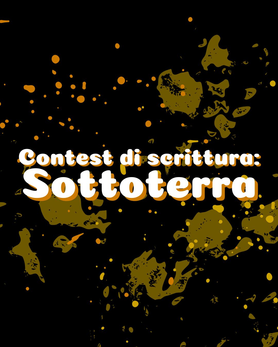 Sottoterra: un contest primaverile.