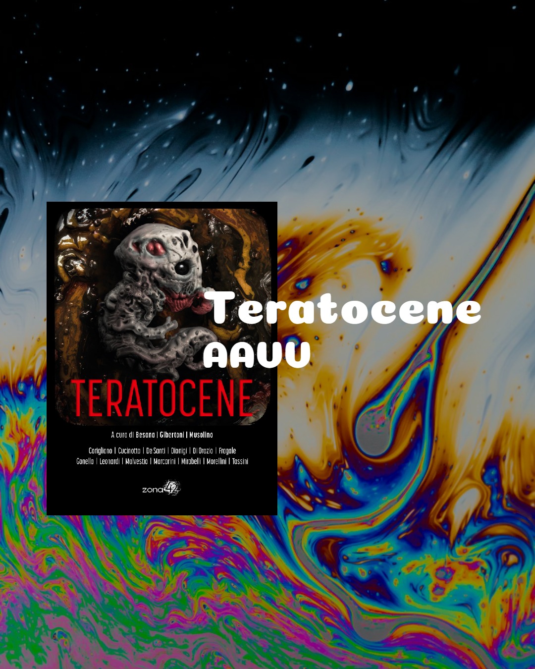 Teratocene, AAVV