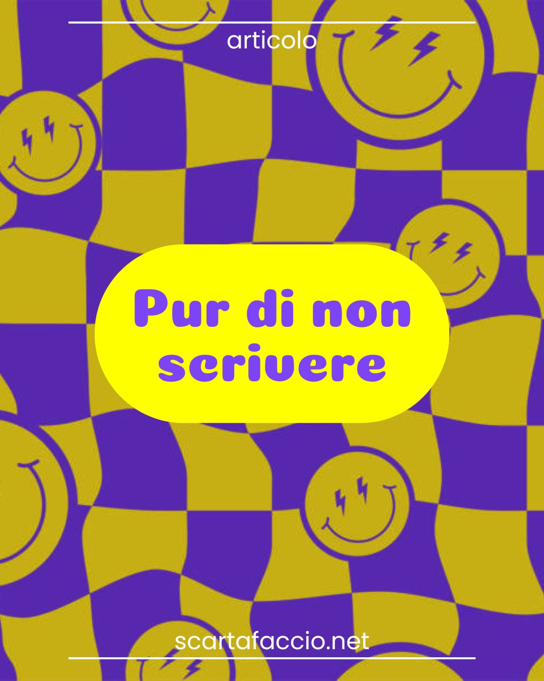 Pur di non scrivere
