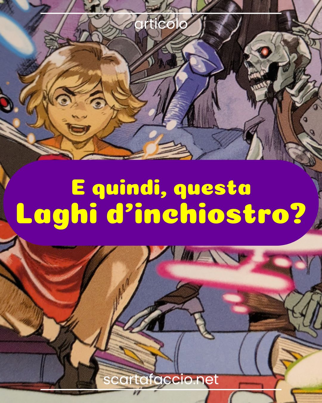 E quindi, questa Laghi d’inchiostro?